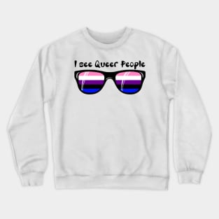 Genderfluid Sunglasses - Queer People Crewneck Sweatshirt